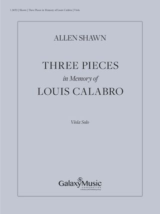 Three Pieces in Memory of Louis Calabro