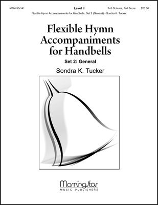 Flexible Hymn Accompaniments for Handbells, Set 2 (General)