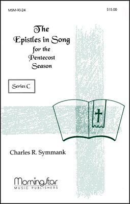 The Epistles in Song for the Pentecost Season Series C